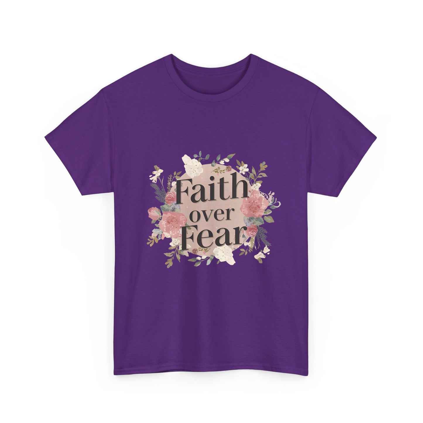 Floral Faith Over Fear Tee |Unisex