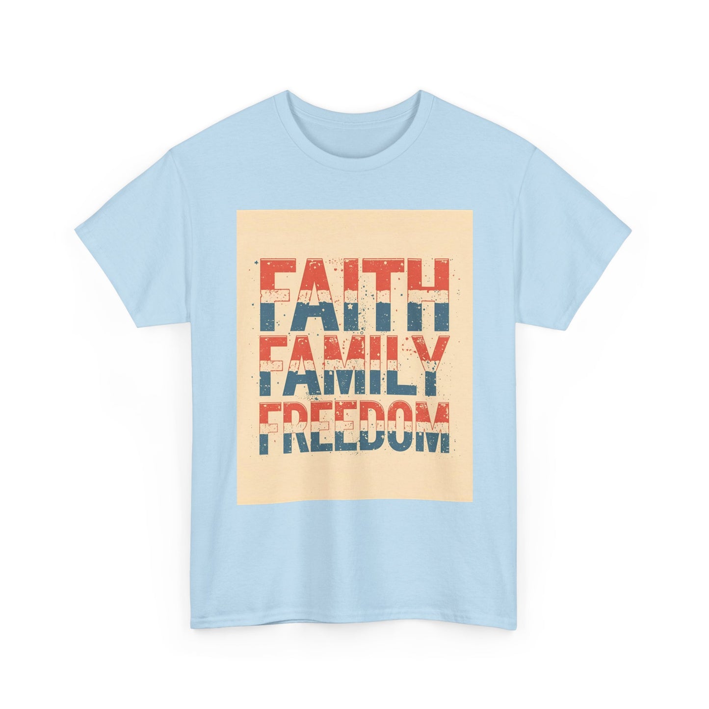 Heavy Faith, Family, Freedom , Patriotic , Gift For Families, Everyday Wear, Summer Style Graphic Tee | Trendy Streetwear T-Shirt | Unise...