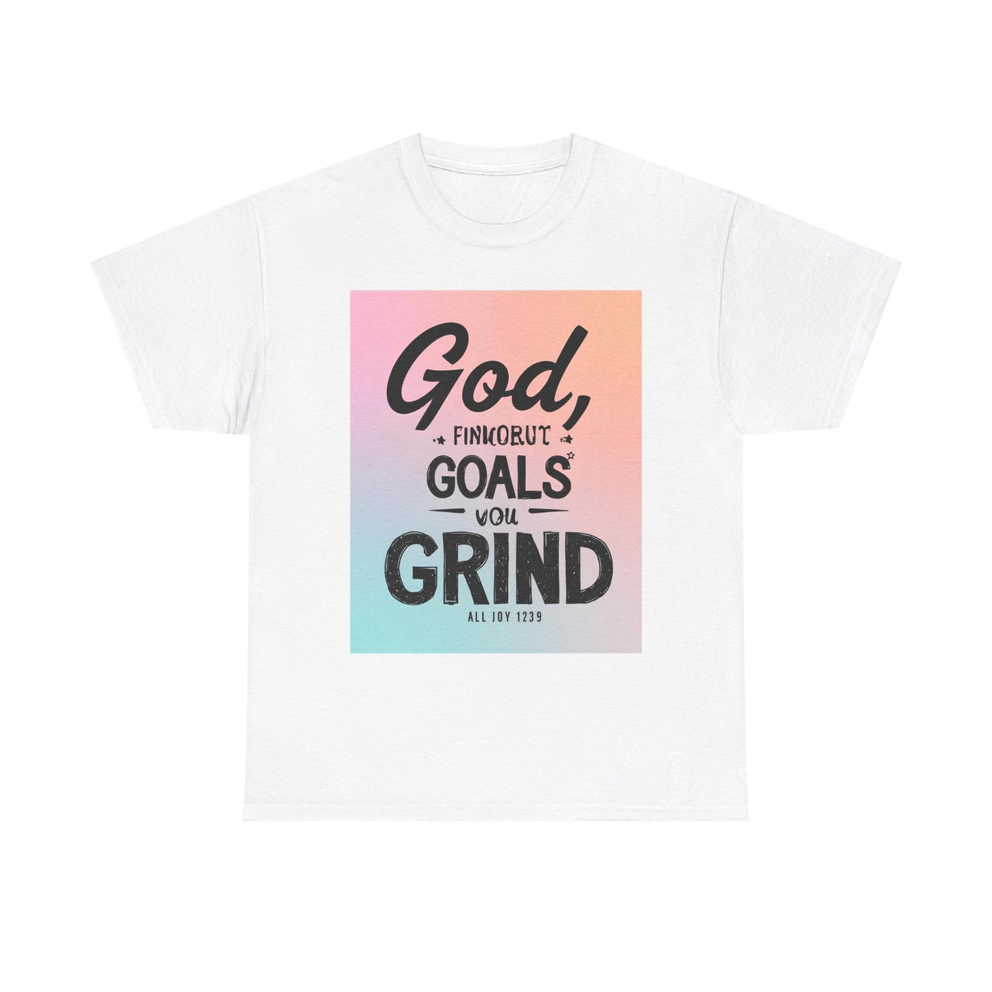 Motivational Graphic 'God, Goals, Grind' Heavy , Inspirational , Everyday Wear, Gift For Dreamers, [...] Graphic Tee | Trendy Streetwear ...