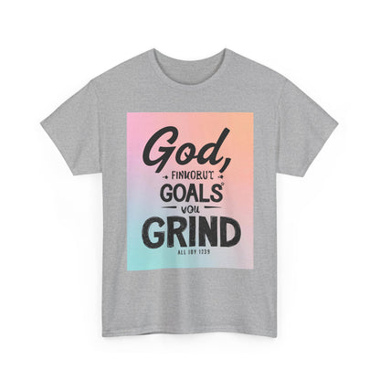 Motivational Graphic 'God, Goals, Grind' Heavy , Inspirational , Everyday Wear, Gift For Dreamers, [...] Graphic Tee | Trendy Streetwear ...