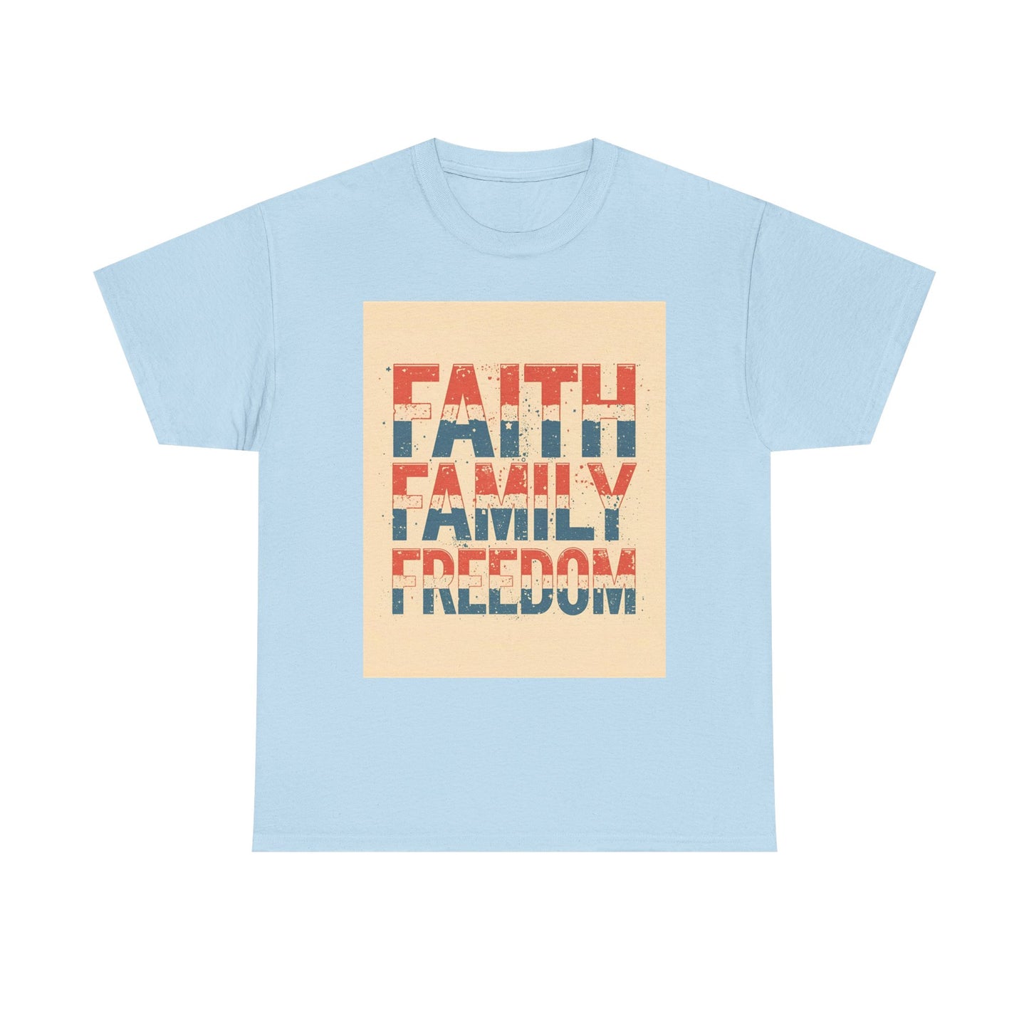 Heavy Faith, Family, Freedom , Patriotic , Gift For Families, Everyday Wear, Summer Style Graphic Tee | Trendy Streetwear T-Shirt | Unise...